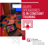 Grupo Operadores is in constant training